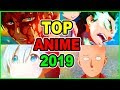 Top 10 Upcoming Anime 2019 You CANNOT Miss!