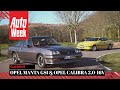 Opel Manta GSi & Opel Calibra 2.0i-16V 4x4 - AutoWeek Classics