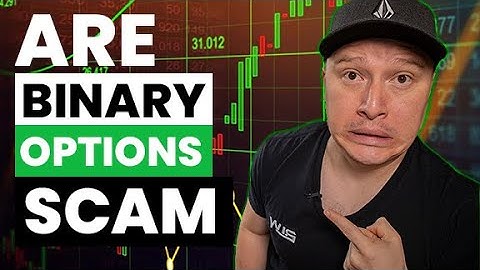 ARE BINARY OPTIONS A SCAM IN 2026?