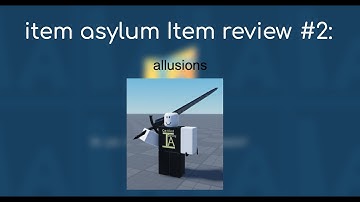 item asylum Item Review #2: allusions