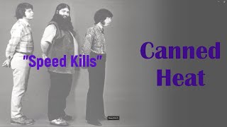 Dying Words: Alan Wilson (Club 27), Bob Hite nad Henry Vestine - Canned Heat