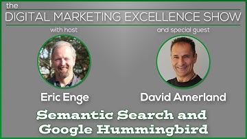 Semantic Search and Google Hummingbird