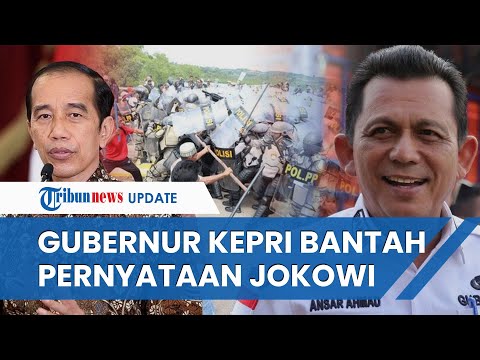 Bantah Jokowi! Gubernur Kepri Ungkap Penyebab Asli Konflik di Pulau Rempang, Bukan karena Komunikasi