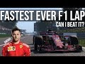 Trying To Beat The Fastest Lap In Formula 1 History