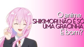Shikimori-san: Crunchyroll estreia 1º episódio dublado