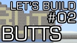 Let's Build in Minecraft - Raining Butts