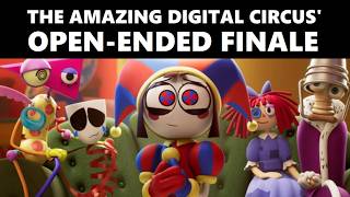 The Amazing Digital Circus' Open-Ended Finale