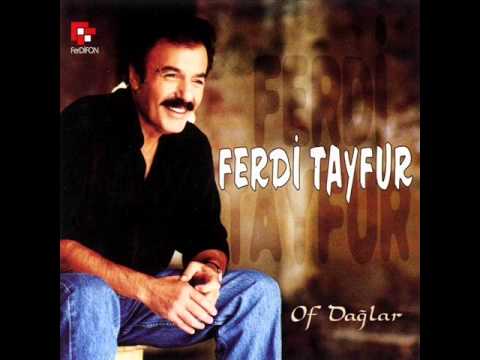 Ferdi Tayfur - Of Dağlar