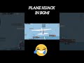 Plane hijack in Bgmi😂😂 #shorts #short #funny #funnybgmi