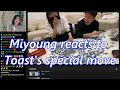 Miyoung reacts to Toast&#39;s special move