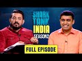 Full episode  street food vendors    shark tank india  season 2