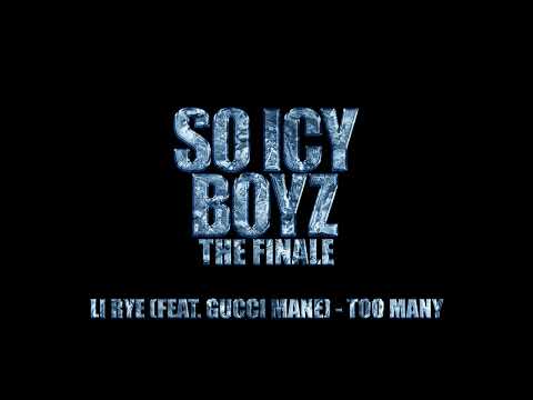Li Rye, Gucci Mane - Too Many [Official Audio]