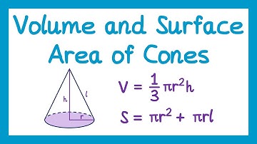 Volume and Surface Area of Cones - GCSE Maths