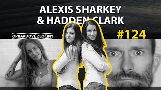 #124 - Alexis Sharkey & Hadden Clark