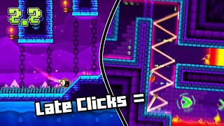 Dash Destroyer but the Clicks are as LATE as Possible | Geometry Dash 2.2