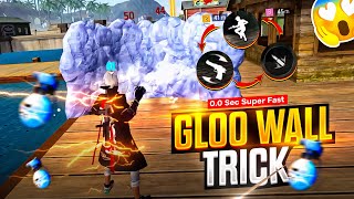 0.0 Sec Super Fast Gloo Wall New Trick || Free Fire