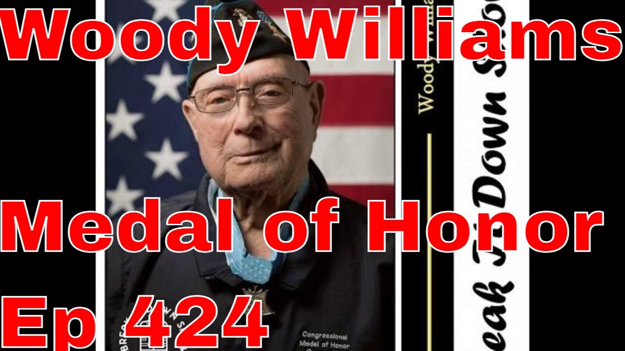 Woody Williams - Liberator of Guam, Iwo Jima Medal of Honor
