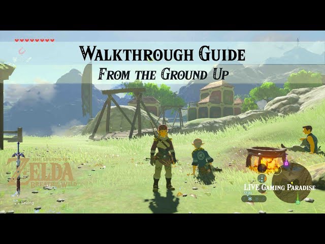 Breath of the Wild Walkthrough - The Legend of Zelda Guide