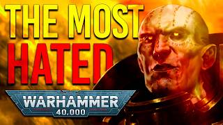 The MOST HATED Warhammer 40k Characters