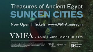 Treasures of Ancient Egypt: Sunken Cities Virtual Tour with KISS FM