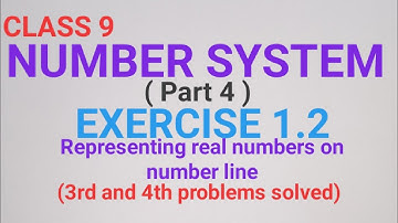 CLASS 9 NUMBER SYSTEM EXERCISE 1.2(3rd &4th problems) Representing real numbers on number line