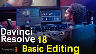 👉Davinci Resolve 18 For Beginners - Basic Editing (Part 7 of 15)