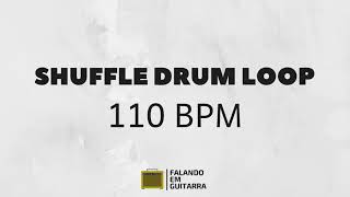 Shuffle Drum Loop - 110 BPM