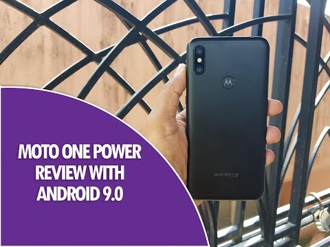 Moto One Power Review with Android 9.0 (Pie)- Updated Features