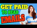 Paid To Read Email 📯 Get Paid To Read Emails📯$50📯TOP 9 in 2020📯📯📯