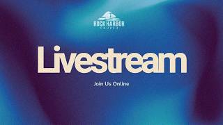 10:00 AM Sunday Service Livestream