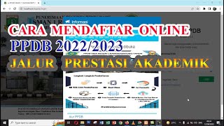 CARA MENDAFTAR PPDB SMA NEGERI 2022/2023 JALUR PRESTASI AKADEMIK