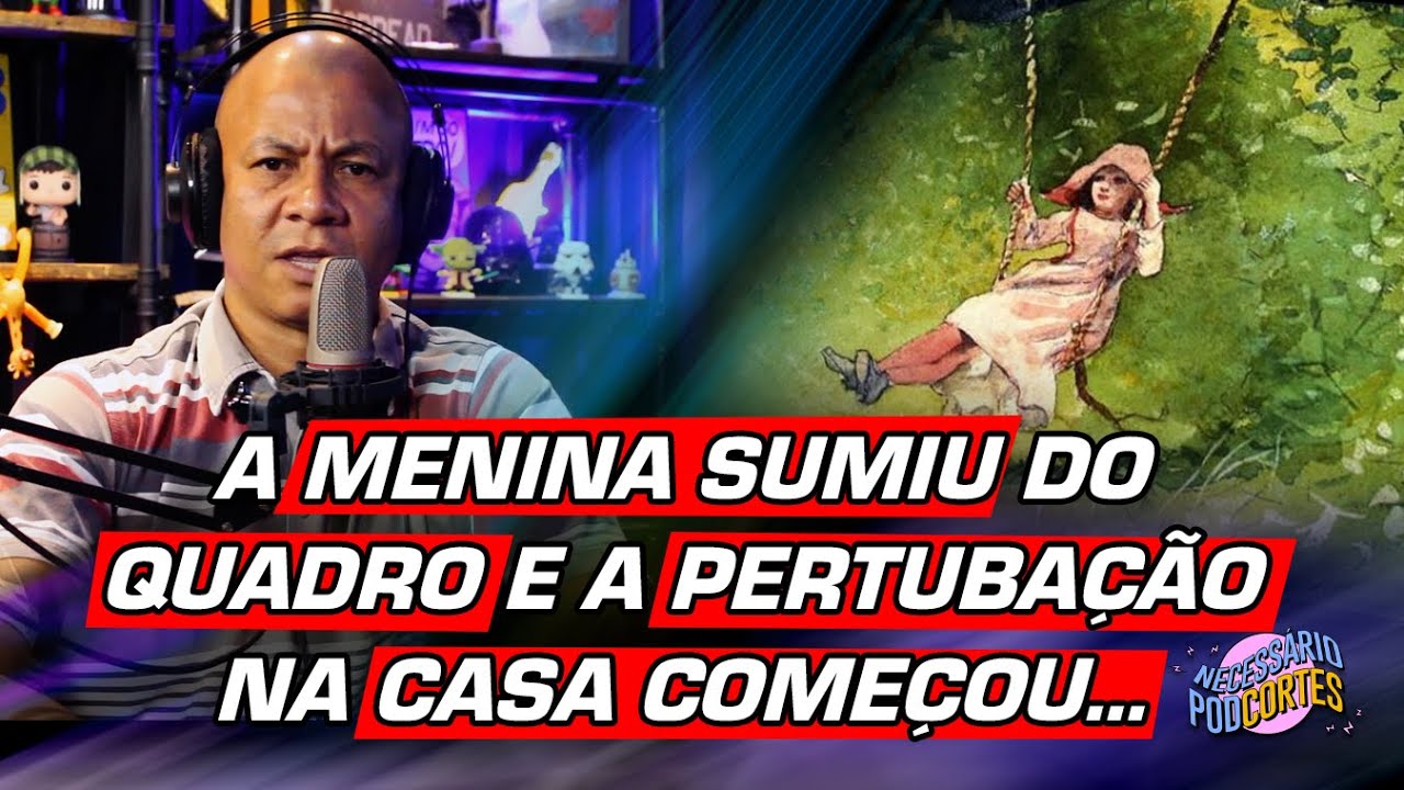 "TODA NOITE OUVIAM CHORO DE CRIANÇA NA CASA..." - CORTES NECESSÁRIO PODCAST