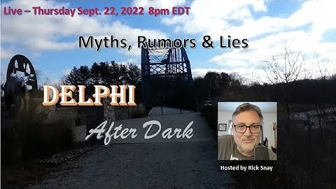 Myths, Rumors and Lies #Delphi #Mononhighbridge