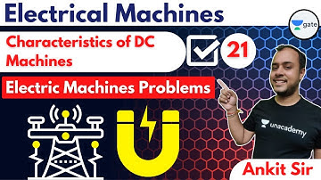 Problems based on Characteristics of DC Machines | L 21 | Electrical Machines | GATE 2022