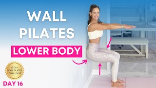 28 Day Wall Pilates Challenge-DAY 16 All Standing Lower Body