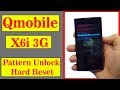 Qmobile X6i 3G Hard Reset || Pattern Unlock