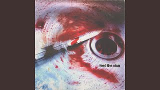 Feed The Vice