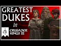 The Best and Most Interesting Dukes in CK3