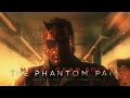 Metal gear solid v the phantom pain  masterpiece trailer