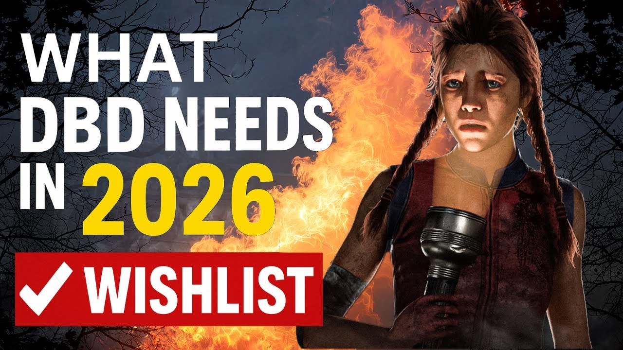 What Dead by Daylight NEEDS in 2026 (Before It’s Too Late) - YouTube