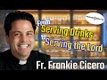 Bartender to priest  fr frankie cicero