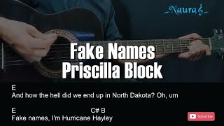 Priscilla Block - Fake Names Guitar Chords Lyrics