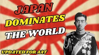 Japan Dominates The World | HOI4 Guide (Updated For AAT)