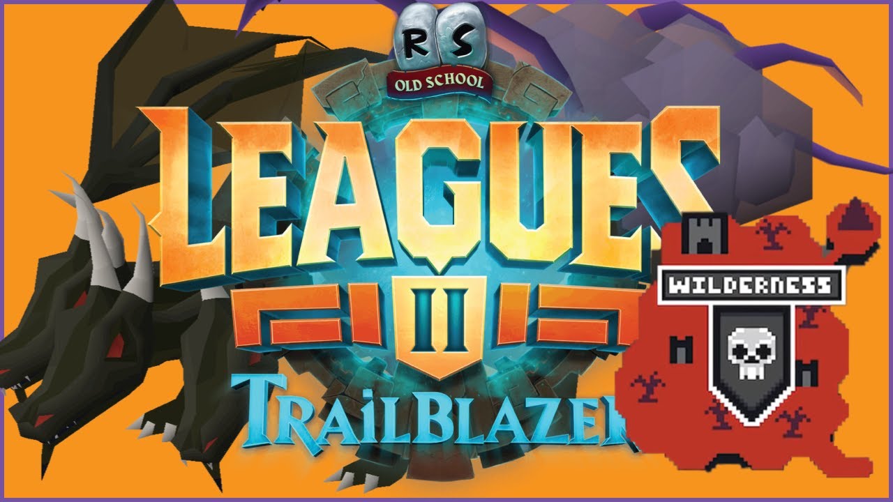 OSRS Leagues II Trailblazer Wilderness Region YouTube