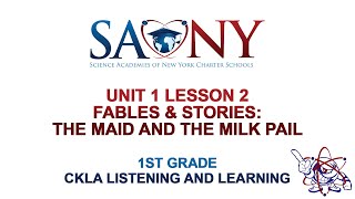 1st Grade CKLA Listening & Learning - Unit 1 Lesson 2 Fables & Stories: The Maid and the Milk Pail