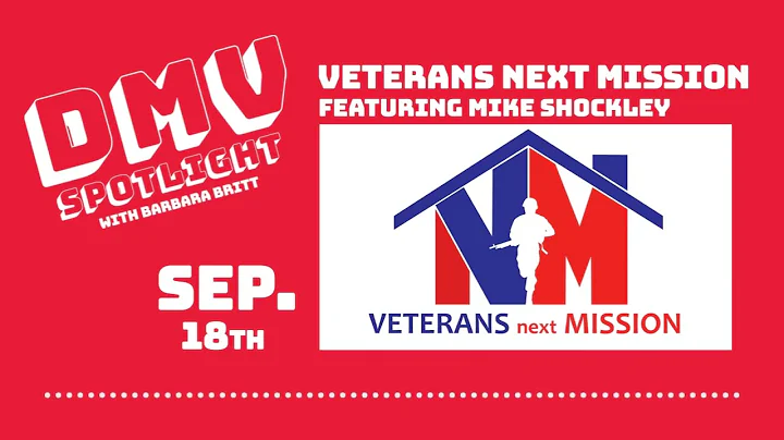Veterans Next Mission | DMV Spotlight with Barbara...
