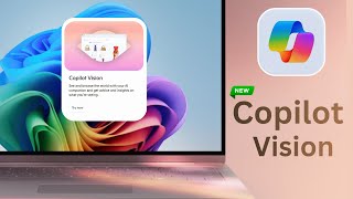How to use New Copilot Vision — Real Time Windows Assistant