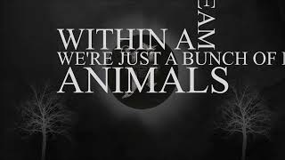 Architects - Animals (Lyrics Video)