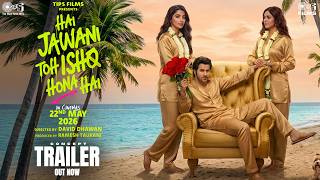 Hai Jawani Toh Ishq Hona Hai – Official Trailer | Varun Dhawan | Mrunal Thakur | Pooja H | 26 April