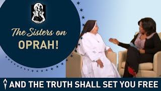 The Sisters Were on OPRAH! | Sister Maria Recounts the Sisters’ Experience with Oprah Winfrey